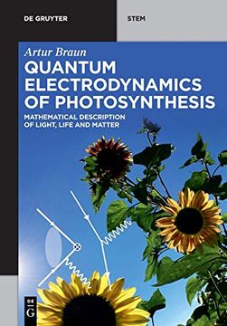 portada Quantum Electrodynamics of Photosynthesis: Mathematical Description of Light, Life and Matter (de Gruyter Stem) (en Inglés)