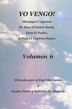 portada yo vengo, volumen 6 (in English)