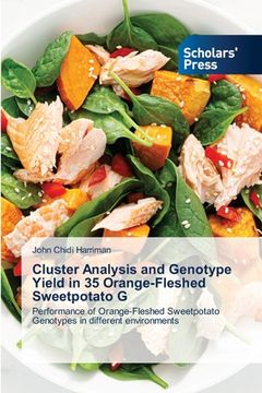 portada Cluster Analysis and Genotype Yield in 35 Orange-Fleshed Sweetpotato G (en Inglés)