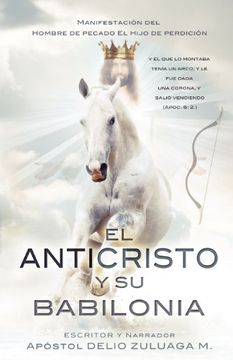 portada El Anticristo y su Babilonia (in Spanish)