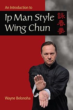 portada An Introduction to ip man Style Wing Chun Kung fu (in English)