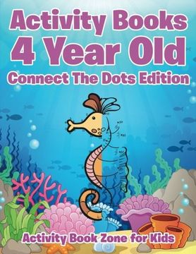 portada Activity Books 4 Year old Connect the Dots Edition (en Inglés)
