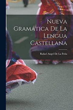 portada Nueva Gramática de la Lengua Castellana (in Spanish)