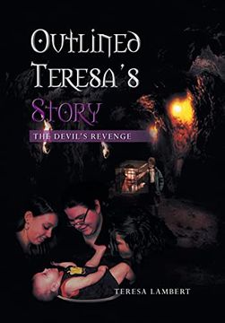 portada Outlined Teresa's Story - the Devil's Revenge (in English)