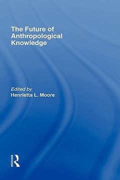 portada the future of anthropological knowledge