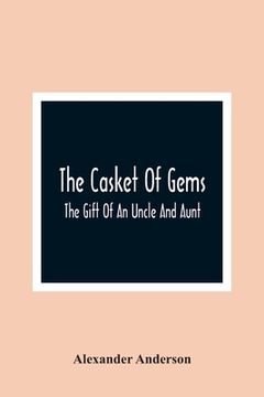 portada The Casket of Gems: The Gift of an Uncle and Aunt (en Inglés)