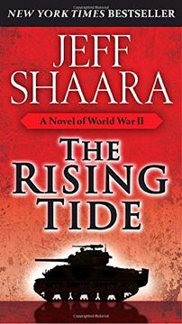 portada [la Rising Tide: Una Novela de la Segunda Guerra Mundial] (By: Jeff Shaara) [Publicado: Mayo, 2008] 