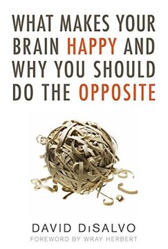 portada What Makes Your Brain Happy and Why You Should Do the Opposite (in English)