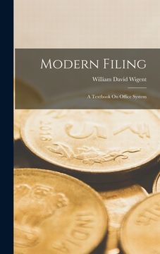 portada Modern Filing: A Textbook On Office System (en Inglés)