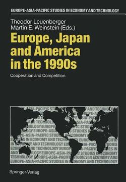 portada europe, japan and america in the 1990s: cooperation and competition