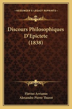 portada Discours Philosophiques D'Epictete (1838) (en Francés)