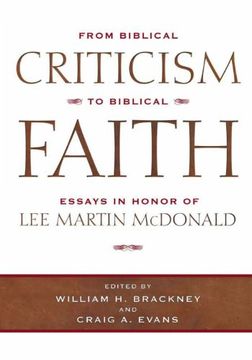 portada From Biblical Criticism to Biblical Faith: Essays in Honor of lee Martin Mcdonald (en Inglés)