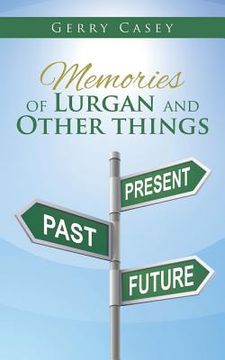 portada Memories of Lurgan and Other Things (en Inglés)