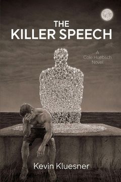 portada The Killer Speech: A Cole Huebsch Novel (in English)