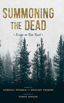 portada Summoning the Dead: Essays on Ron Rash