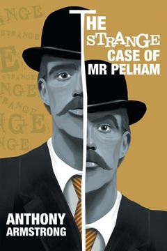 portada The Strange Case of Mr Pelham: A Classic Psychological Thriller 