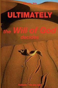 portada ultimately - the will of god decides (en Inglés)