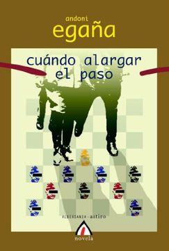 portada Cuándo Alargar el Paso (in Spanish)