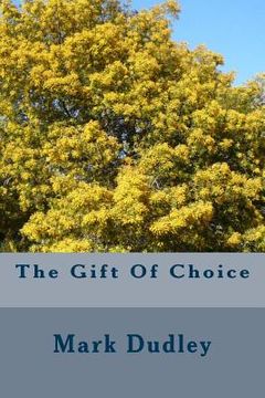 portada The Gift of Choice (en Inglés)
