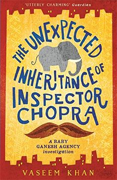 portada The Unexpected Inheritance Of Inspector Chopra (Baby Ganesh Agency) (en Inglés)