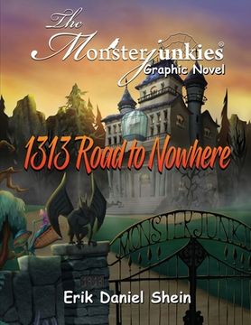 portada 1313 Road to Nowhere: The Monsterjunkies Graphic Novel (en Inglés)