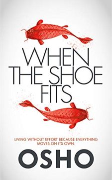 portada When the Shoe Fits: Stories of the Taoist Mystic Chuang Tzu: Commentaries on the Stories of the Taoist Mystic Chuang tzu 