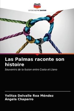 portada Las Palmas raconte son histoire (en Francés)