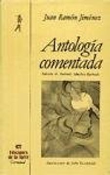 Antología comentada de Juan Ramón Jiménez (Biblioteca de Nuestro Mundo, Antologías)