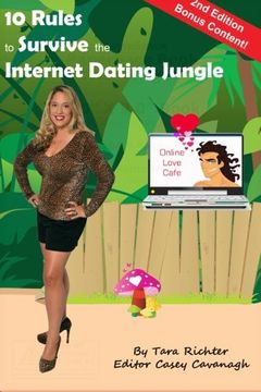 portada 10 Rules to Survive the Internet Dating Jungle (The Dating Jungle) (Volume 2)