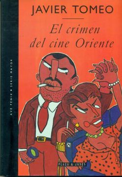 portada El Crimen del Cine Oriente (in Spanish)