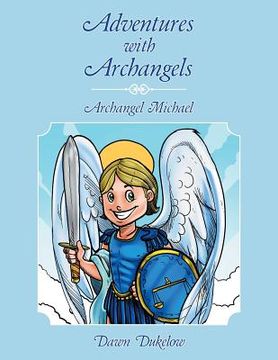portada Adventures with Archangels: Archangel Michael (in English)