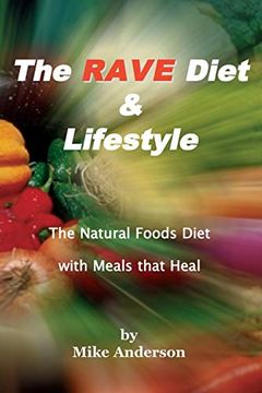 portada The Rave Diet & Lifestyle (en Inglés)