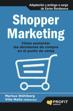 portada Shopper Marketing: Cómo Aumentar las Decisiones de Compra en el Punto de Venta