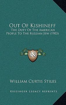 portada out of kishineff: the duty of the american people to the russian jew (1903) (in English)