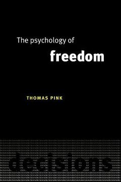 portada The Psychology of Freedom (en Inglés)