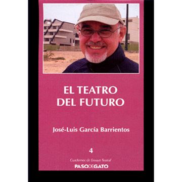 portada Cuadernillo Ensayo Teatral 4. El Teatro Del Futuro