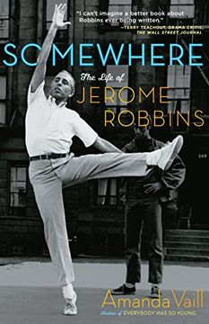 portada Somewhere: The Life of Jerome Robbins (in English)