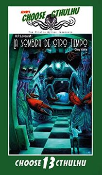 portada Choose Cthulhu 13. La Sombra de Otro Tiempo (in Spanish)