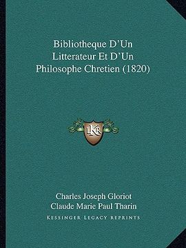 portada Bibliotheque D'Un Litterateur Et D'Un Philosophe Chretien (1820) (in French)