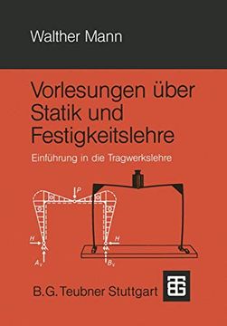 portada Vorlesungen Über Statik und Festigkeitslehre: Einführung in die Tragwerkslehre (en Alemán)