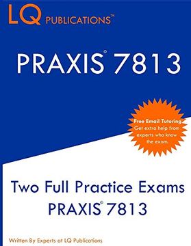 portada Praxis 7813: Two Full Practice Exams Praxis 7813 (en Inglés)