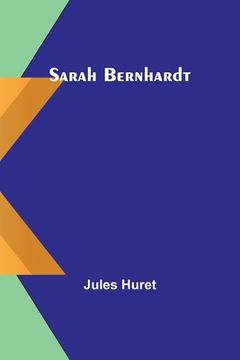 portada Sarah Bernhardt (en Inglés)