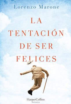 portada La Tentacion de ser Felices (in Spanish)