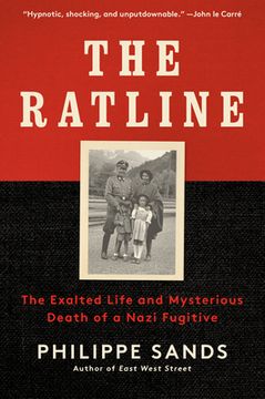 portada The Ratline: The Exalted Life and Mysterious Death of a Nazi Fugitive (en Inglés)