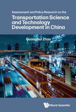 portada Assessment and Policy Research on the Transportation Science and Technology Development in China (en Inglés)