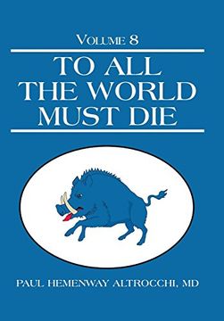 portada To all the World Must Die: Volume 8 (en Inglés)