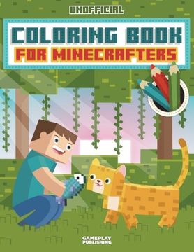 portada Coloring Book For Minecrafters: An Unofficial Gamer's Adventure