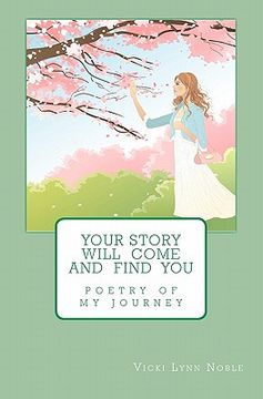 portada your story will come and find you (in English)