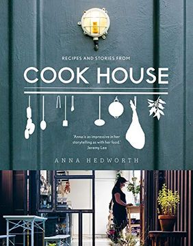 portada Cook House: How to Leave Your job and Open a Restaurant – Even if you Don't Know how (en Inglés)