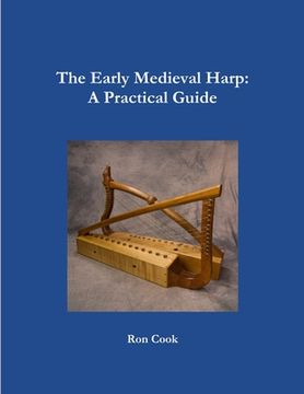 portada The Early Medieval Harp: A Practical Guide (en Inglés)